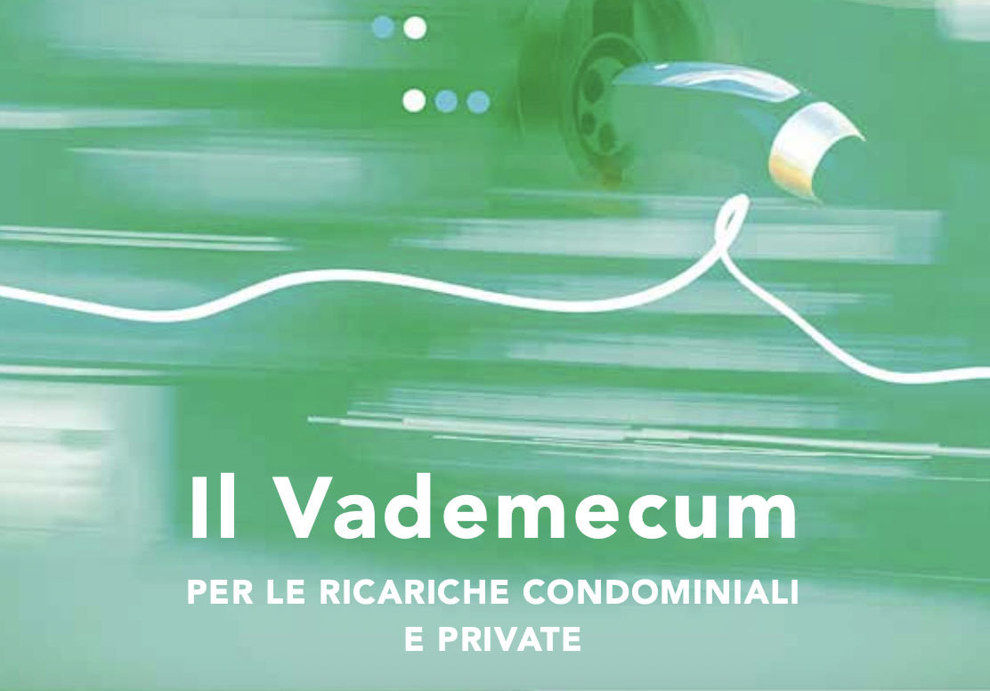 Schermata 2022-12-16 alle 10.27.49 Vademecum per le ricariche condominiali e private – Edizione 2019