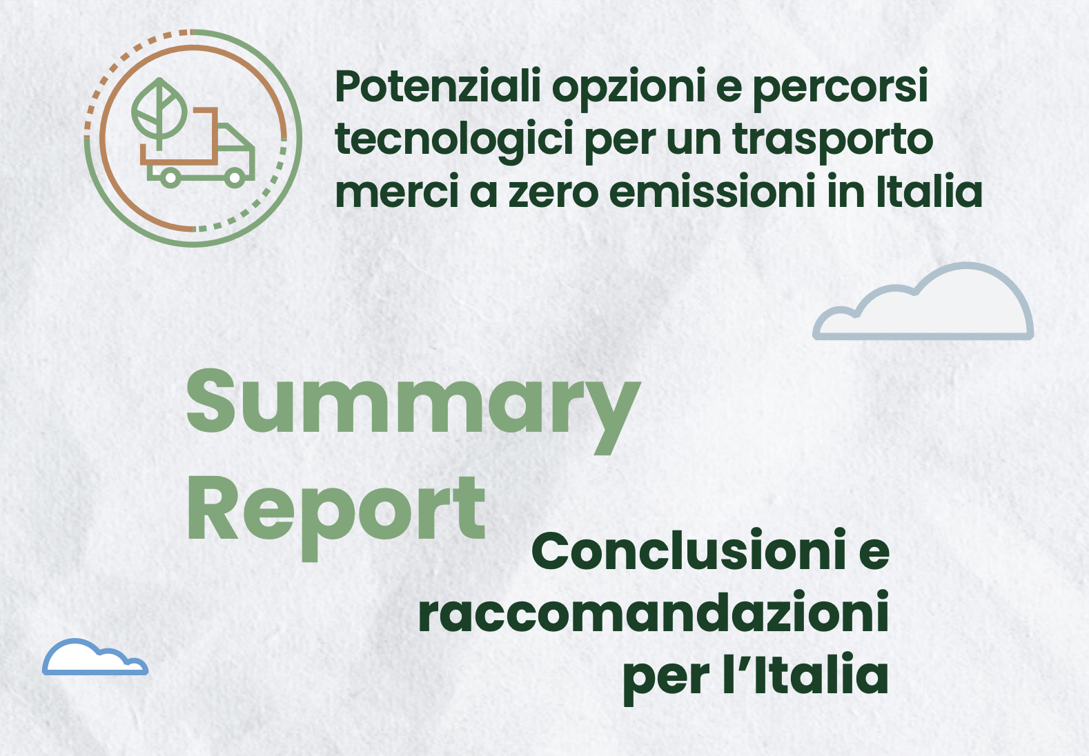 Potenziali opzioni e percorsi tecnologici per un trasporto merci a zero emissioni in Italia