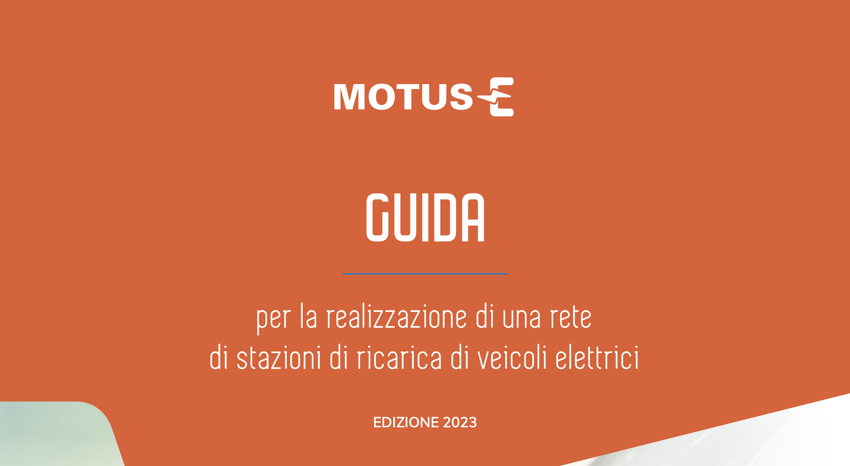 Guida per la realizzazione di una rete di stazioni di ricarica ad uso pubblico