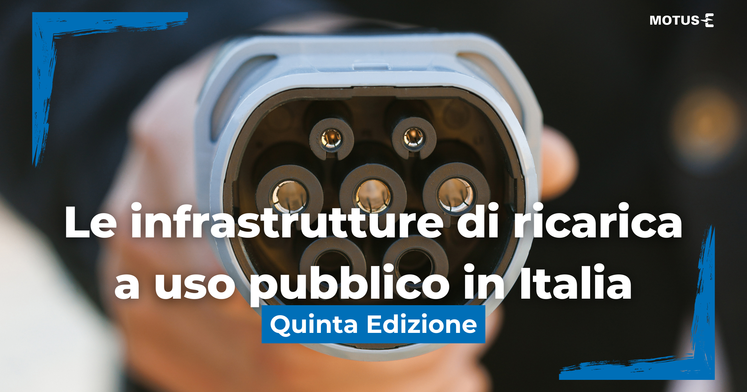 Le infrastrutture di ricarica a uso pubblico in Italia</br><h5>Quinta edizione</h5>